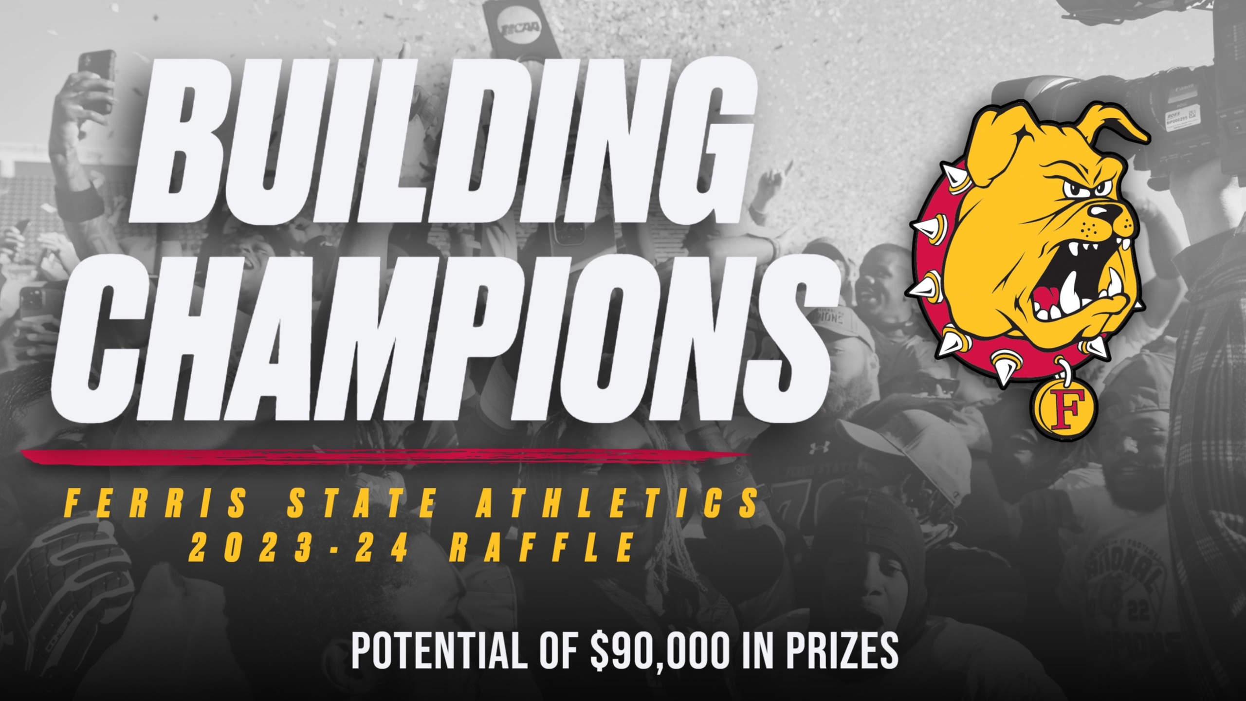 Purchase Your Building Champions Raffle Ticket Today!