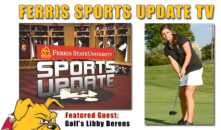 Ferris Sports Update TV - Women's Golf's Libby Berens
