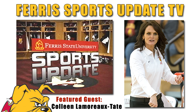 Ferris Sports Update TV - Women's Basketball Coach Colleen Lamoreaux-Tate