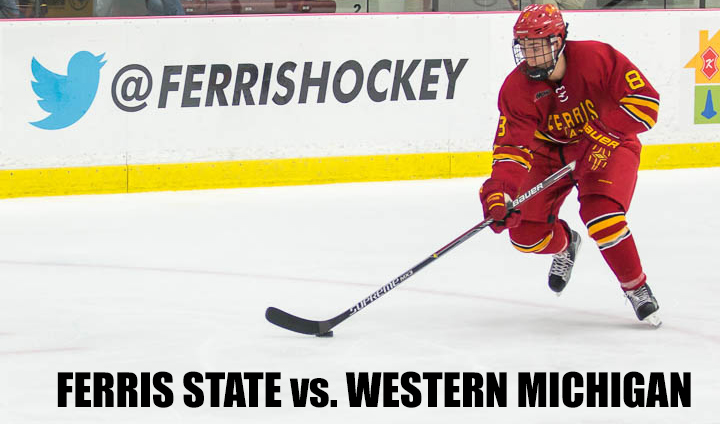 PREVIEW: Ferris State Hockey Opens Season This Weekend As Rivalry Renews