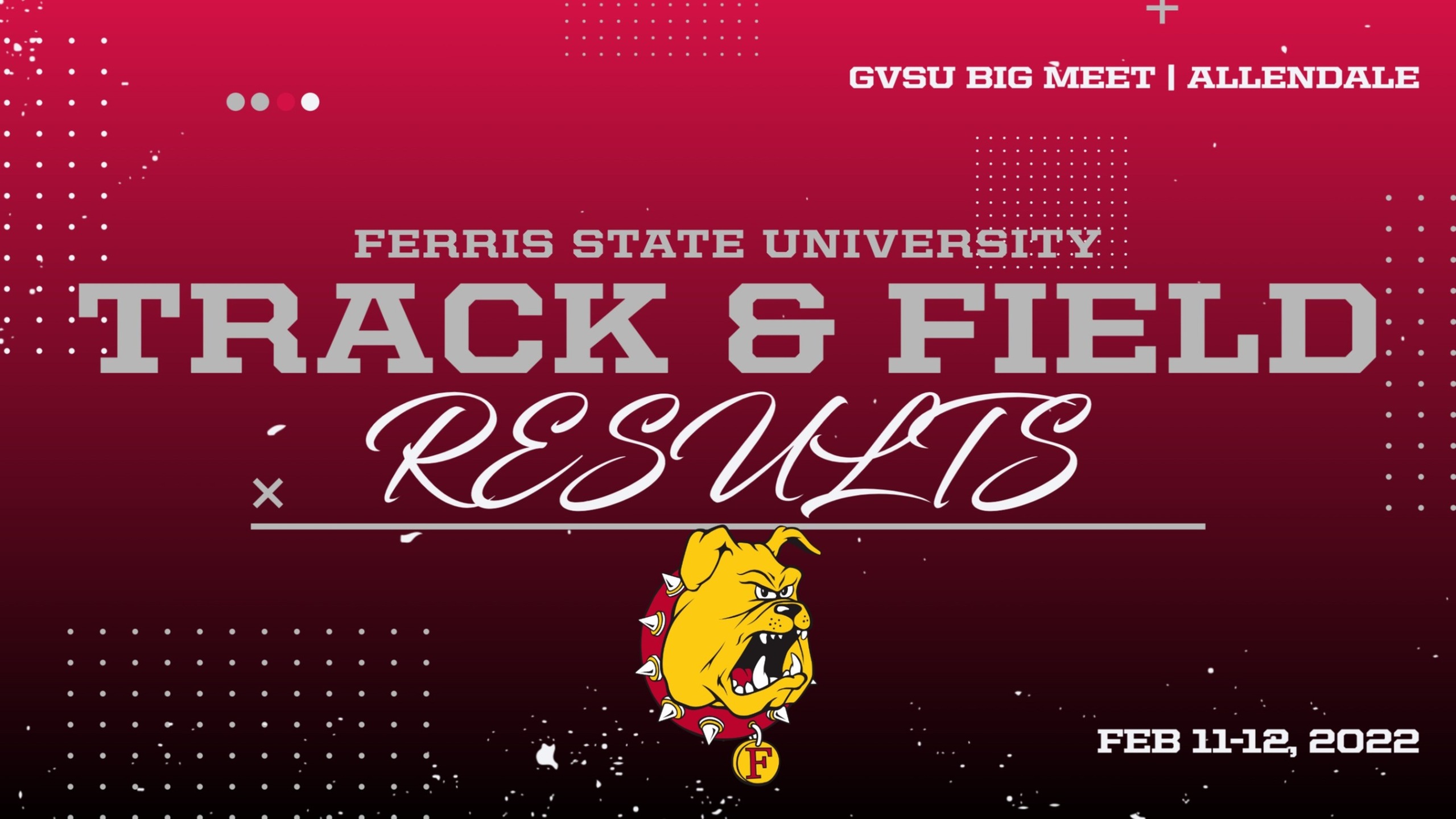 Ferris State Athletes Finished Action In Two Big Meets Hosted By GVSU This Weekend