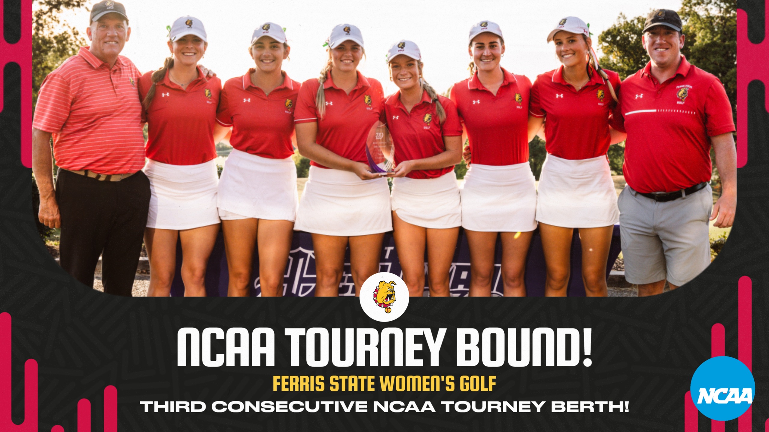 NCAA TOURNEY BOUND! Ferris State Women's Golf Earns Third Consecutive NCAA Tourney Bid!