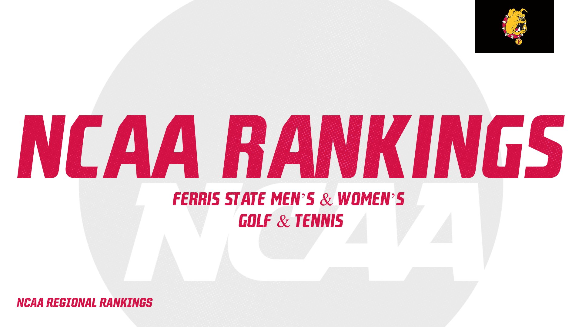 Ferris State Men's and Women's Golf and Tennis Teams All Featured In Latest NCAA Regional Rankings