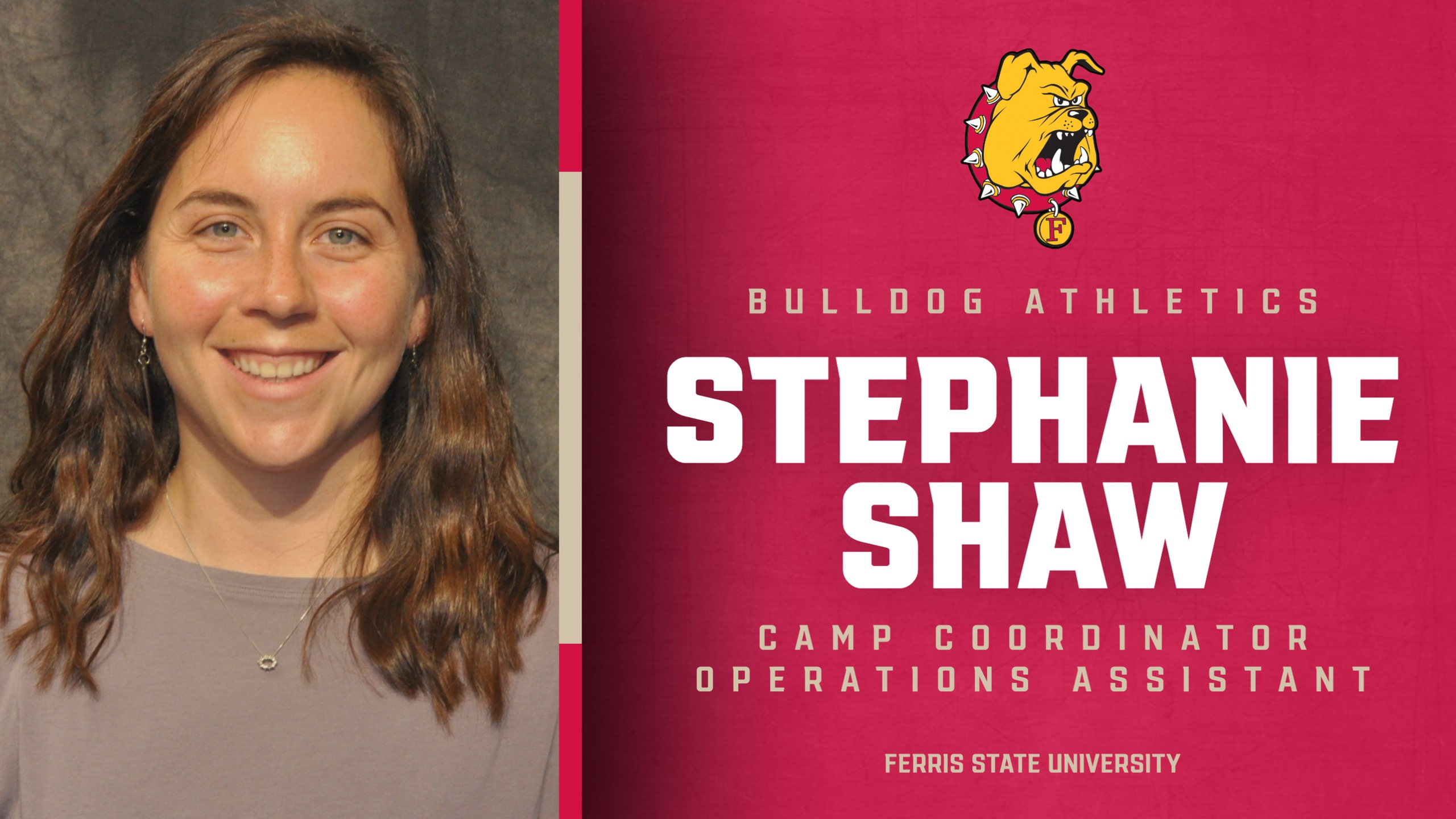 Ferris State Appoints Stephanie Shaw To Camp Coordinator And Operations Assistant Role