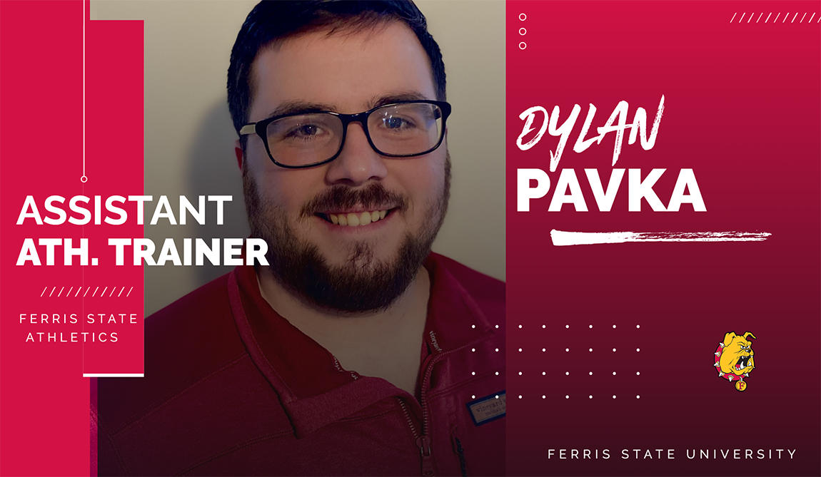 Ferris State Announces Appointment Of Dylan Pavka As Assistant Athletic Trainer