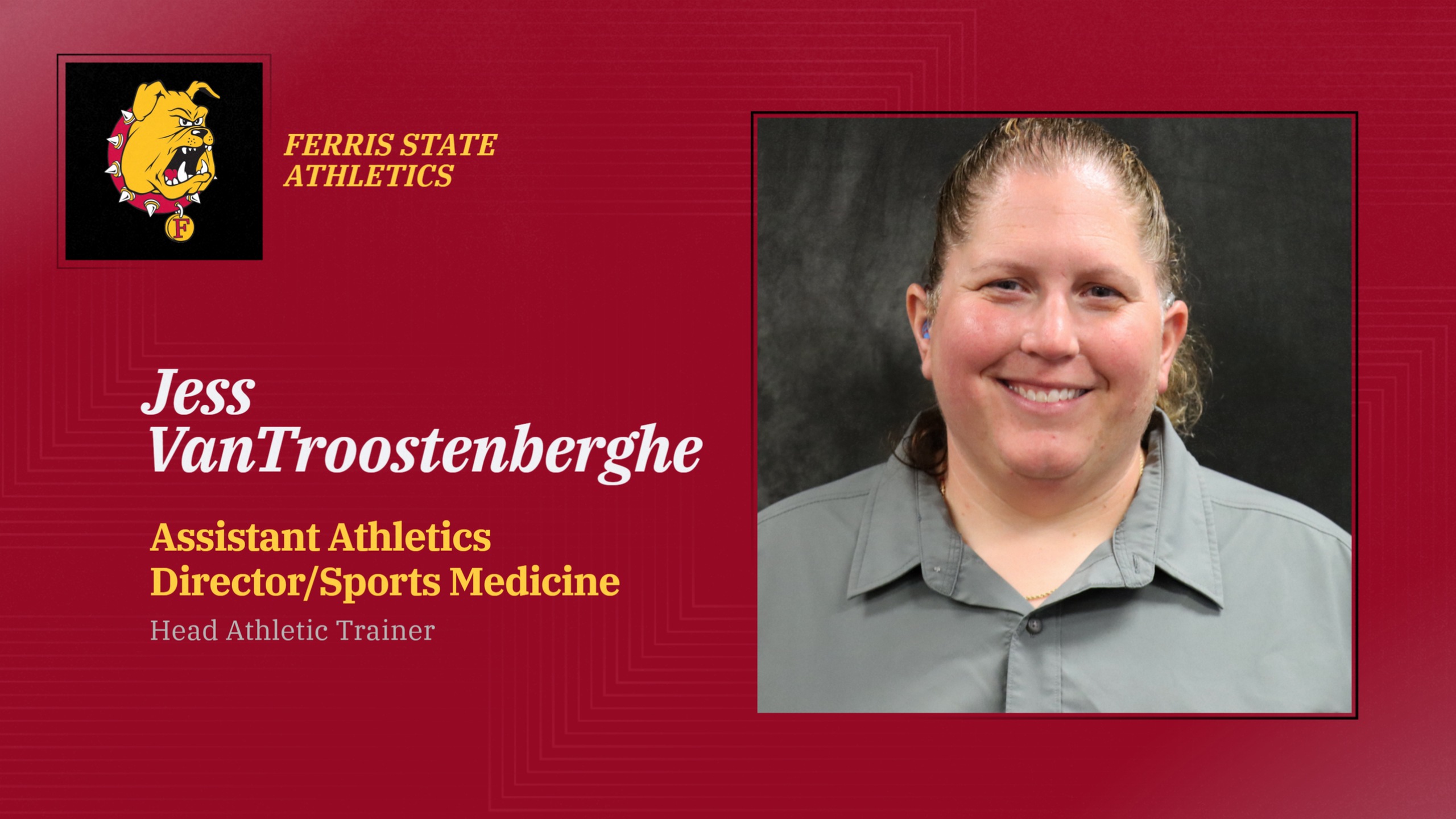 Ferris State Athletics Tabs Jess VanTroostenberghe As Assistant AD For Sports Medicine