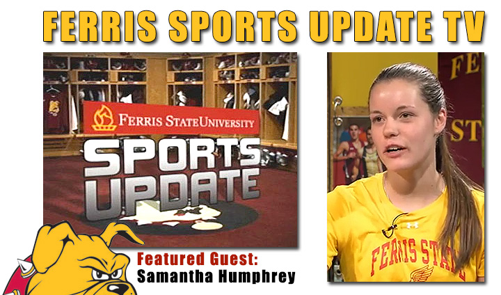 Ferris Sports Update TV - Track & Field's Samantha Humphrey