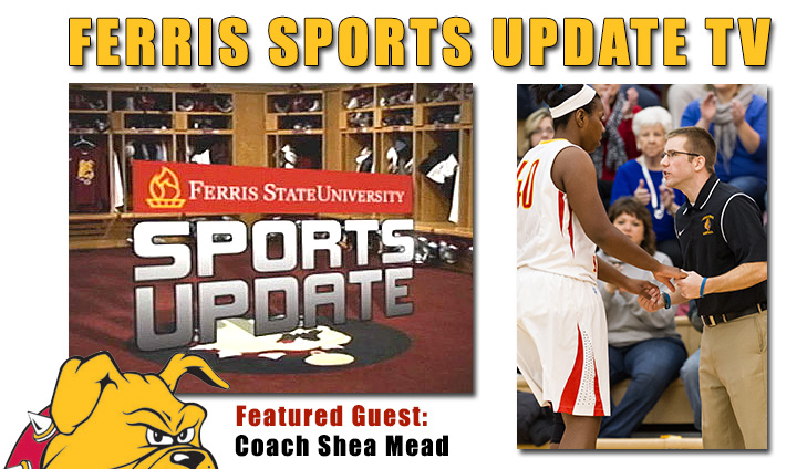 Ferris Sports Update TV - Women's Basketball Assistant Coach Shea Mead