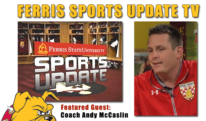 Ferris Sports Update TV - Soccer Head Coach Andy McCaslin
