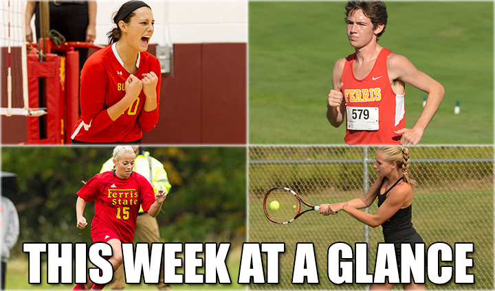 THIS WEEK AT A GLANCE: Ferris State Athletics Opens 2015-16 Season!