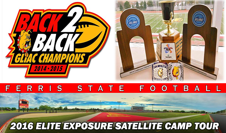 Back-To-Back GLIAC Champion Ferris State Unveils 2016 Elite Exposure Satellite Camp Tour