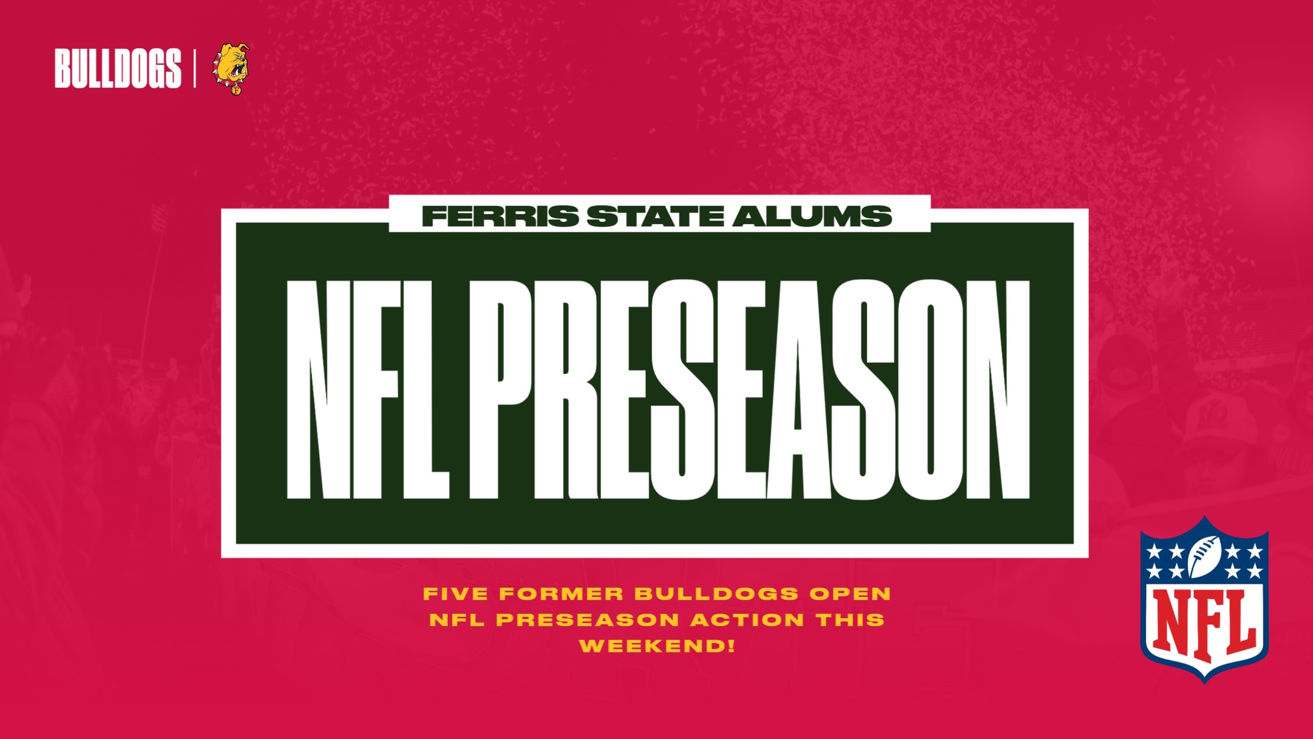 Strong Contingent Of Ferris State Football Alums Open NFL Preseason Action This Weekend