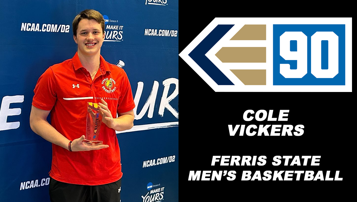 Ferris State's Cole Vickers Wins D2 Men's Basketball Elite 90 Award