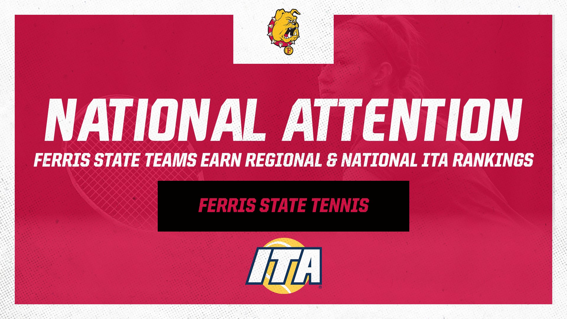 Ferris State Tennis Teams Earning National Attention With Release Of Latest ITA Polls