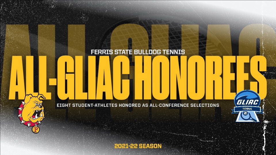 Eight Ferris State Tennis Standouts Garner All-Conference Recognition For 2022 Season!