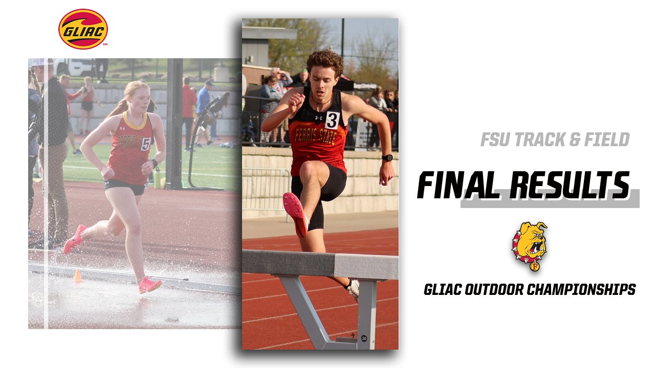 Ferris State Track Squads Wrap Up Action At GLIAC Outdoor Championships