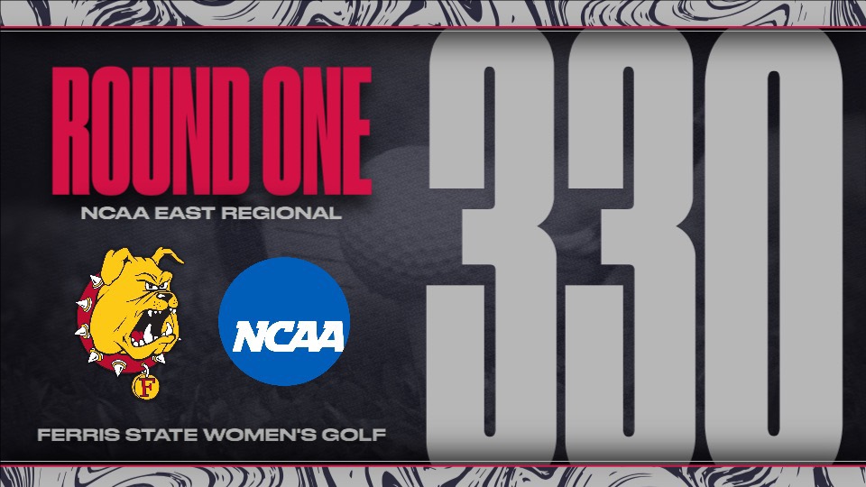 Ferris State Women's Golf Tied For 11th After Round One At NCAA East Regional Championships