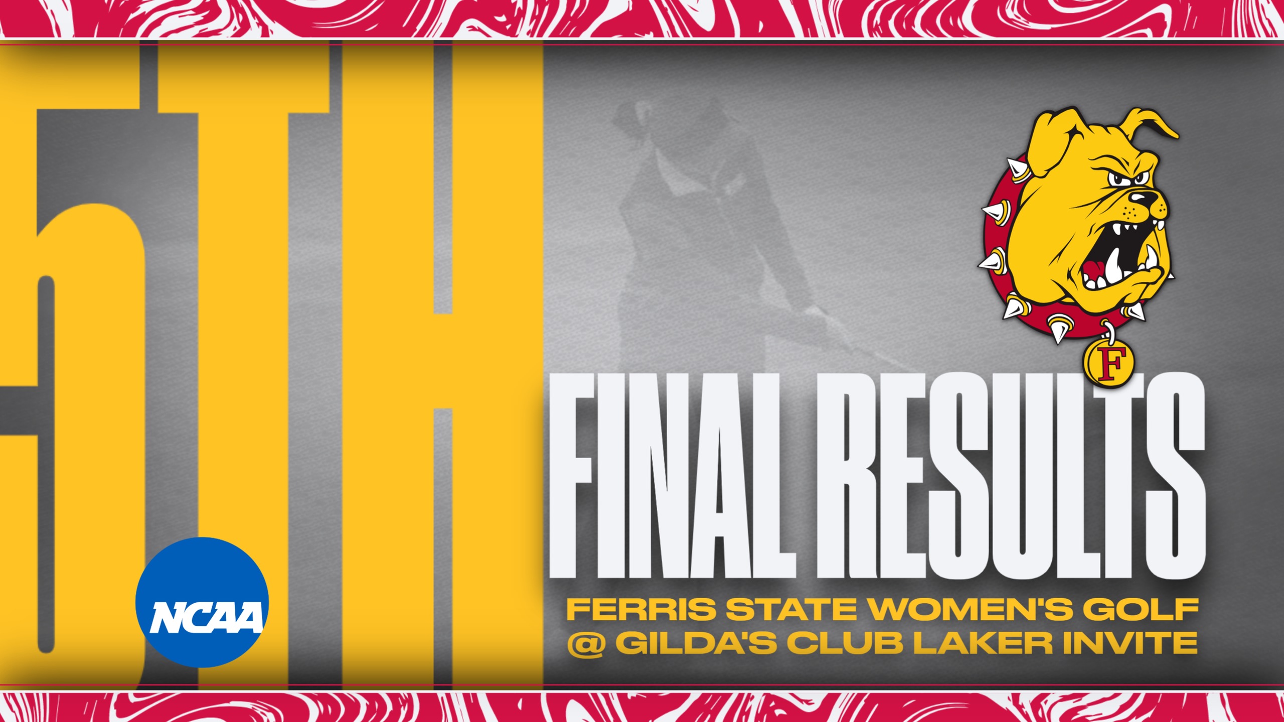 Ferris State Makes Dramatic Climb Up Leaderboard On Final Day To Finish 5th At Gilda's Club Invite