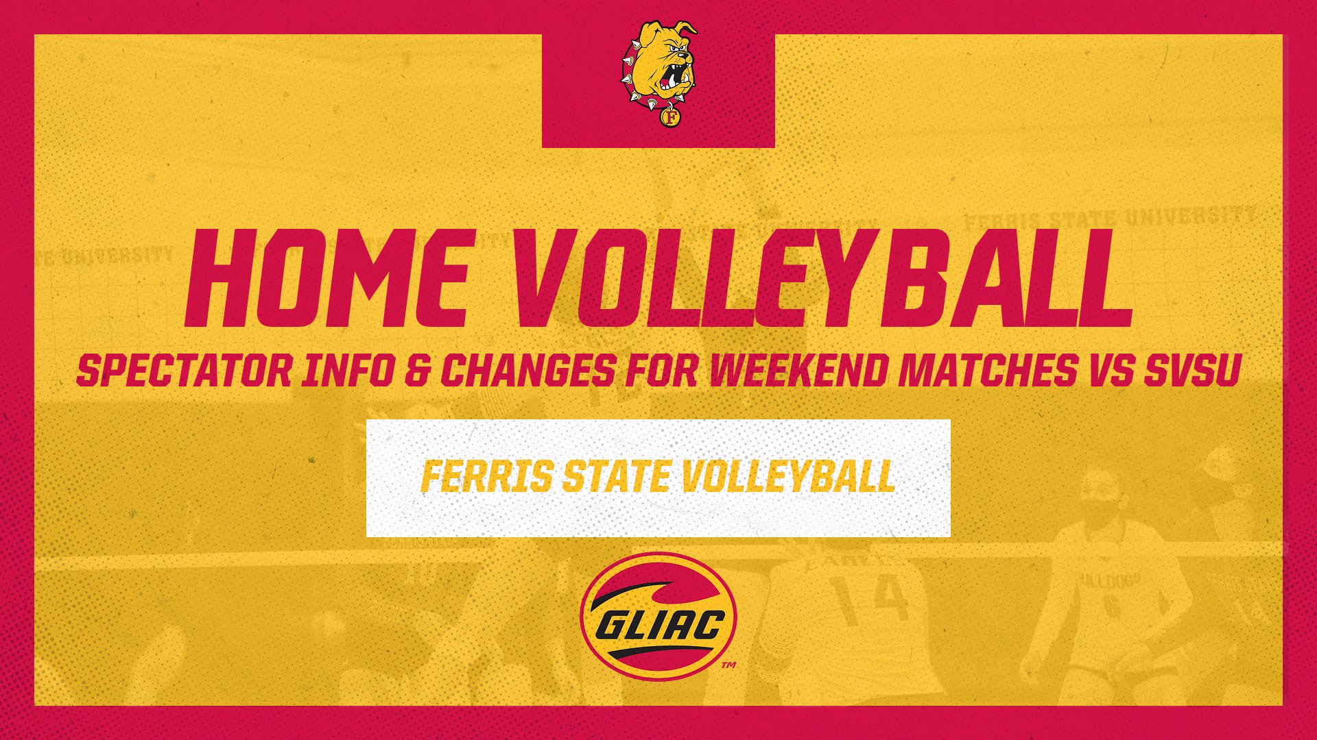 Ferris State Volleyball Announces Spectator Information And Changes For Weekend Home Matches